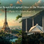 10 Most Beautiful Capital Cities in the World 2026 – Paris #1 Islamabad #2